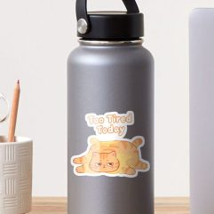 Too Tired Today Orange Cat glossy sticker