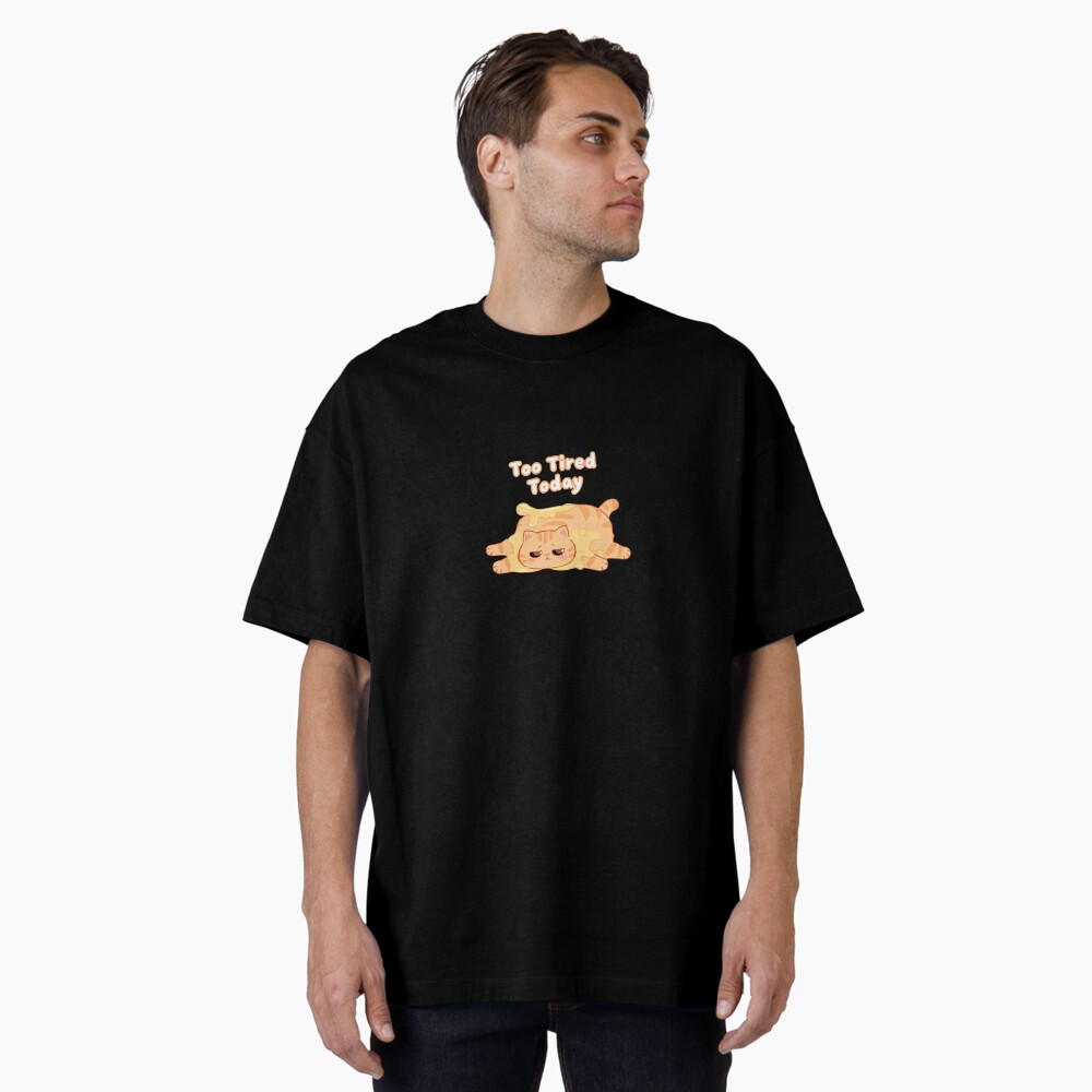 Too Tired Today Orange Cat Oversized T-Shirt