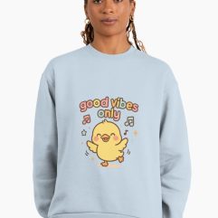 Good vibes only duck premium oversized Sweatshirt