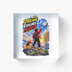 Dream explore achieve acrylic block